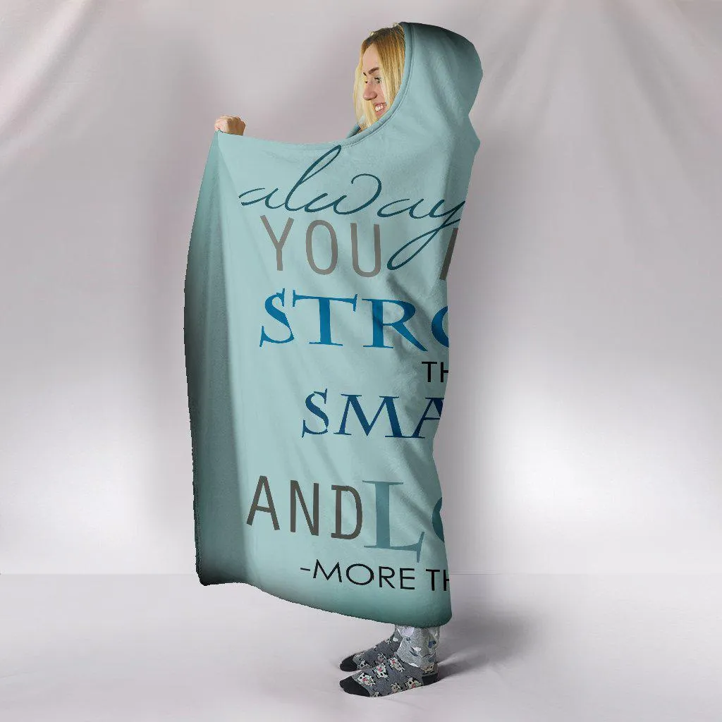 Loved More Than You Know Quote Hooded Blanket